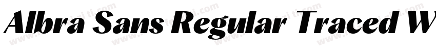 Albra Sans Regular Traced Web字体转换